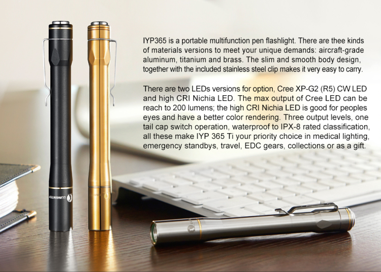 Lumintop IYP365 Ti Стильный титановый фонарик в форме ручки